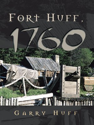 cover image of Fort Huff, 1760